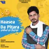 About Haasea Da Pitara Song